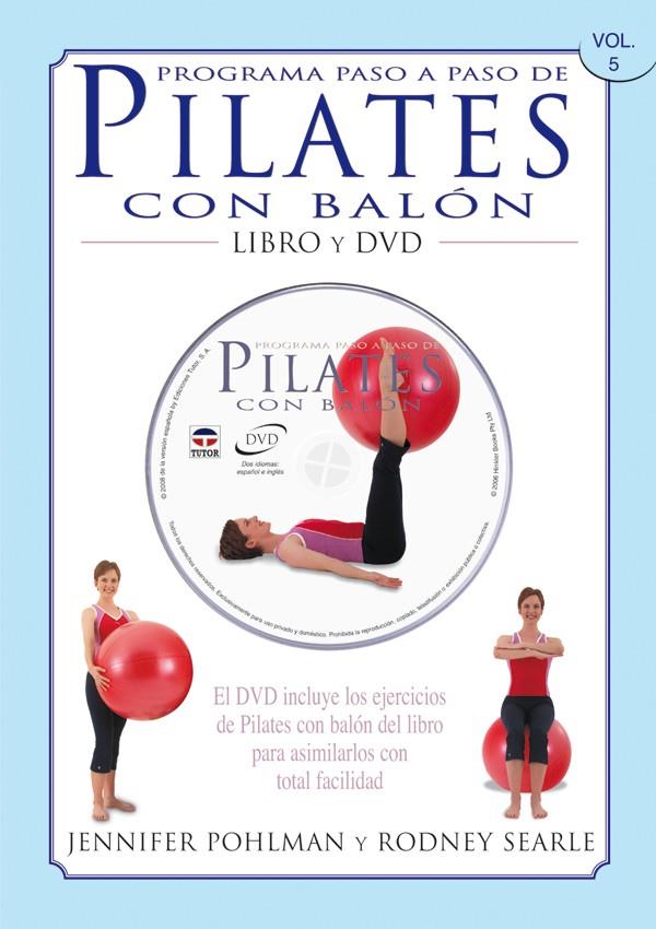 PROGRAMA PASO A PASO DE PILATES CON BALÓN. LIBRO Y DVD. | 9788479027360 | POHLMAN, JENNIFER