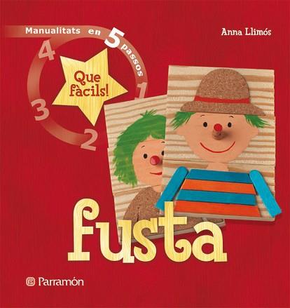 FUSTA | 9788434229075 | LLIMOS, ANNA