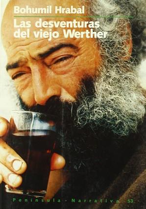 DESVENTURAS DEL VIEJO WERTHER, ,LAS | 9788429737035 | HRABAL, BOHUMIL