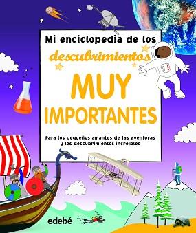 ENCICLOPEDIA DE LOS DESCUBRIMIENTOS MUY IMPORTANTES | 9788468350097 | , AA.VV