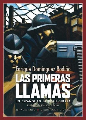 LAS PRIMERAS LLAMAS | 9788416246922 | DOMÍNGUEZ RODIÑO, ENRIQUE