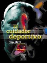 CUIDADOR DEPORTIVO EL | 9788481746099 | BOVE TONI