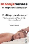 MASAJE SOMOS DE INTEGRACIÓN NEUROMUSCULAR | 9788461307524 | GAVAZZI, ANDREA