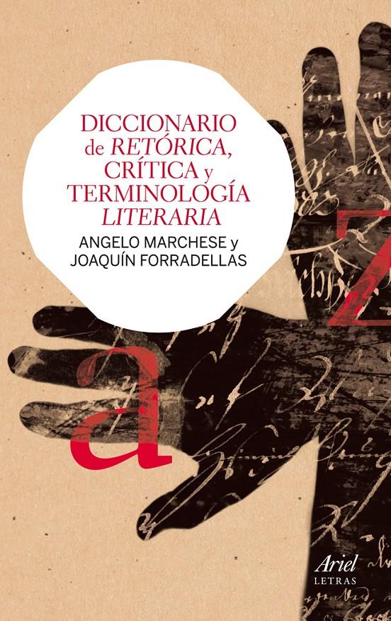 DICCIONARIO DE RETÓRICA, CRÍTICA Y TERMINOLOGÍA LITERARIA | 9788434406322 | JOAQUÍN FORRADELLAS FIGUERAS/ANGELO MARCHESE