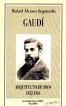 GAUDI ARQUITECTO DE DIOS 1852-1926 | 9788482393605 | ALVAREZ IZQUIERDO, RAFAEL