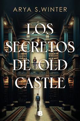 SECRETOS DE OLD CASTLE | 9788466676113 | S. WINTER, ARYA