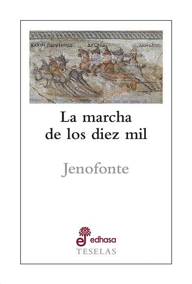 MARCHA DE LOS DIEZ MIL | 9788435023108 | JENOFONTE