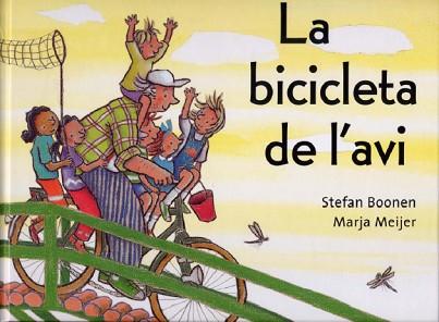 BICICLETA DE L'AVI LA | 9788495987259 | BOONEN, STEFAN / MEIJER, MARJA