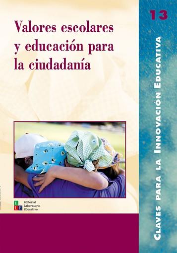 VALORES ESCOLARES Y EDUCACION PARA LA CIUDADANIA | 9788478272747 | VARIS