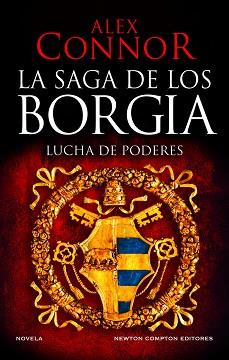 SAGA DE LOS BORGIA. LUCHA DE PODERES | 9788419620521 | CONNOR, ALEX