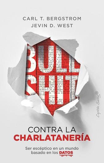 BULLSHIT: CONTRA LA CHARLATANERÍA | 9788412390209 | BERGSTROM, CARL T. / WEST, KEVIN D.