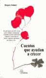 CUENTOS QUE AYUDAN A CRECER | 9788479744731 | SALOME, JACQUES