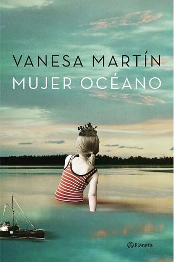 MUJER OCÉANO | 9788408151029 | MARTÍN, VANESA