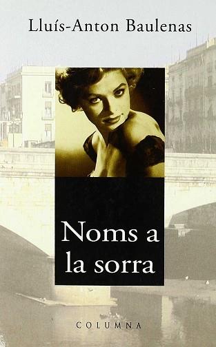 NOMS A LA SORRA | 9788478097906 | BAULENAS, LLUIS ANTON