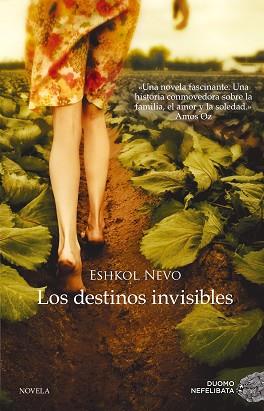 LOS DESTINOS INVISIBLES | 9788416634125 | NEVO, ESHKOL