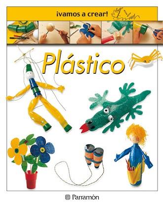 PLASTICO (VAMOS A CREAR) | 9788434222694 | LLIMOS PLOMER, ANNA