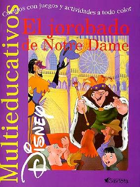 JOROBADO DE NOTRE DAME, EL (MULTIEDUCATIVO) | 9788439201304 | DISNEY