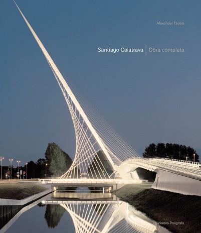 SANTIAGO CALATRAVA ( OBRA COMPLETA ) | 9788434311510 | TZONIS, ALEXANDER