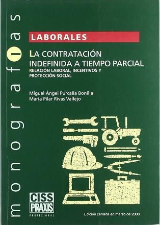 CONTRATACION INDEFINIDA A TIEMPO PARCIAL, LA | 9788482353005 | PURCALLA BONILLA, MIGUEL ANGEL