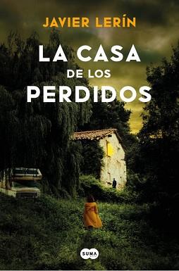 CASA DE LOS PERDIDOS | 9788419835673 | LERÍN, JAVIER