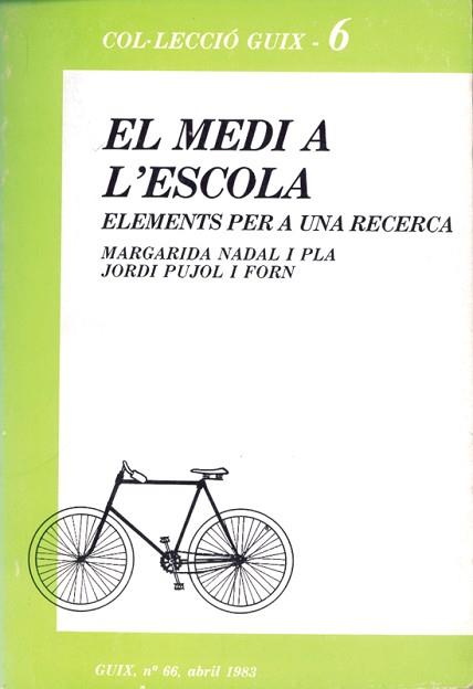 MEDI A L'ESCOLA, EL. (ELEMENTS PER A UNA RECERCA) | 9788485729081 | NADAL PLA, MARGARIDA ; PUJOL FORN, JORDI