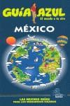 MEXICO GUIA AZUL EL MUNDO A TU AIRE 2010 | 9788480237550 | GARCIA, JESUS