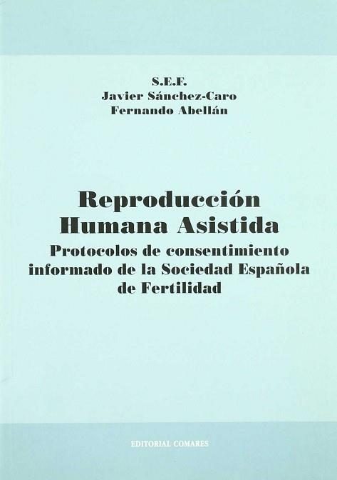 REPRODUCCION HUMANA ASISTIDA | 9788484445432 | SANCHEZ CARO, JAVIER; ABELLAN, FERNANDO