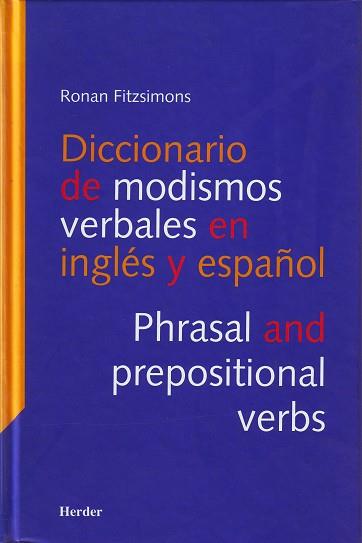 DICCIONARIO DE MODISMOS VERBALES EN INGLES Y ESPAÑOL | 9788425421198 | FITZSIMONS, RONAN