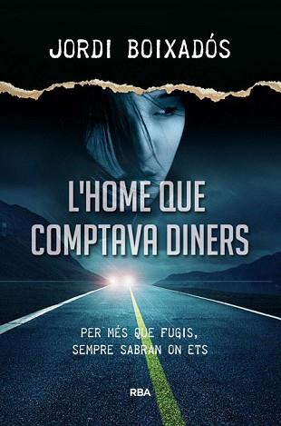 L´HOME QUE COMPTAVA DINERS | 9788482647494 | BOIXADOS , JORDI