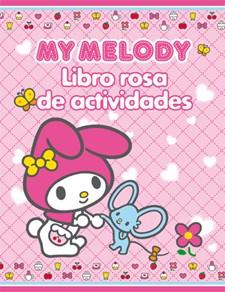 MY MELODY. LIBRO ROSA DE ACTIVIDADES | 9788424643140