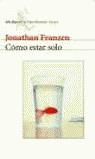 COMO ESTAR SOLO | 9788432208782 | FRANZEN, JONATHAN