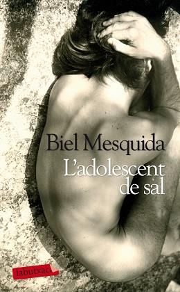 ADOLESCENT DE SAL | 9788499306872 | BIEL MESQUIDA