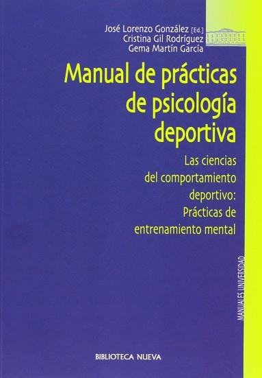 MANUAL DE PRACTICAS DE PSICOLOGIA DEPORTIVA | 9788470309458 | LORENZO GONZALEZ, JOSE (ED.)