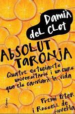 ABSOLUT TARONJA | 9788466411745 | DEL CLOT, DAMIA