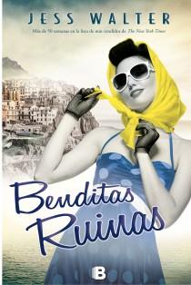 BENDITAS RUINAS | 9788466655132 | WALTER, JESS