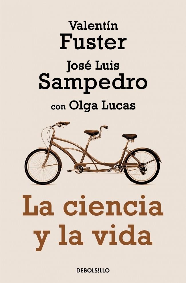 LA CIENCIA Y LA VIDA | 9788499897660 | FUSTER,VALENTI/SAMPEDRO,JOSE LUIS/LUCAS,