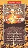 MANUAL DE SUPERVIVENCIA DEL CONDUCTOR | 9788479274047 | WISEMAN, JOHN LOFTY