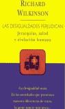 DESIGUALDADES PERJUDICAN, LAS | 9788484322245 | WILKINSON, RICHARD W.