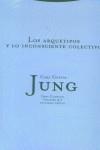 ARQUETIPOS Y LO INCONSCIENTE COLECTIVO, LOS (TELA) | 9788481645255 | JUNG, CARL GUSTAV