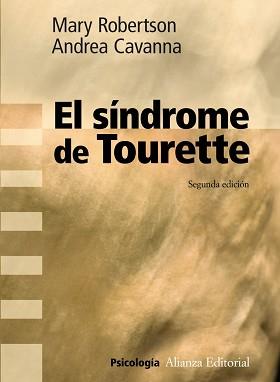 EL SÍNDROME DE TOURETTE | 9788420683188 | ROBERTSON, MARY / CAVANNA, ANDREA