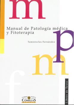 MANUAL DE PATOLOGIA MEDICA Y FITOTERAPIA | 9788484680000 | FERNANDEZ, TEMISTOCLES