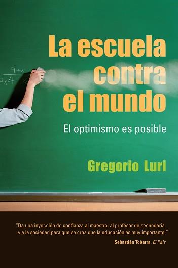 ESCUELA CONTRA EL MUNDO LA | 9788432920646 | LURI, GREGORIO