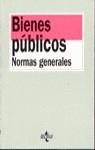 BIENES PUBLICOS NORMAS GENERALES | 9788430935420 | CHINCHILLA MARIN, CARMEN