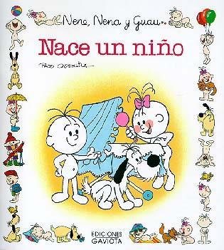 NACE UN NIÑO.NENE,NENA,GUAU | 9788439289326 | CAPDEVILA BLANCO, FRANCISCO