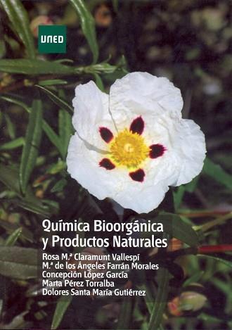 QUÍMICA BIOORGÁNICA Y PRODUCTOS NATURALES | 9788436266245 | CLARAMUNT VALLESPÍ, ROSA M.ª