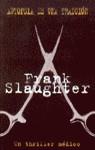 AUTOPSIA DE UNA TRAICION (VIB) | 9788440692603 | SLAUGHTER, FRANK