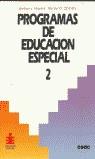 PROGRAMAS DE EDUCACION ESPECIAL II | 9788432994401 | Anónimas y colectivas