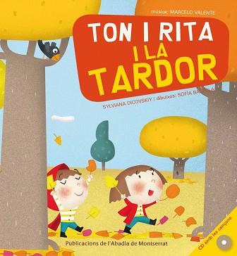 TON I RITA I LA TARDOR ( INCLOU CD DE CANÇONS ) | 9788498831801 | DICOVSKIY, SYLVIANA / BALZOLA, SOFIA / VALENTE, M.