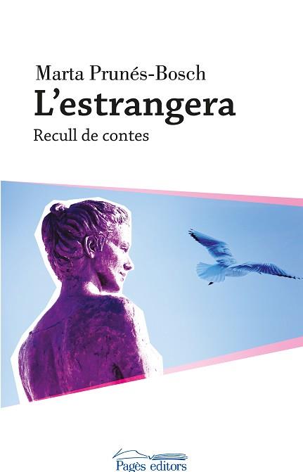 L'ESTRANGERA | 9788499757513 | PRUNÉS BOSCH, MARTA MONTSERRAT