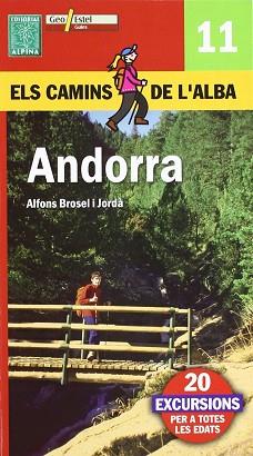 ANDORRA CAMINS DE L'ALBA 11 | 9788496688865 | BROSEL JORDA, ALFONS